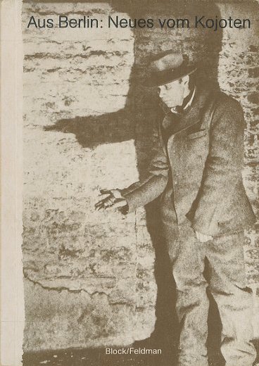 Aus Berlin: Neues vom Kojoten / Joseph Beuys | 小宮山書店 KOMIYAMA