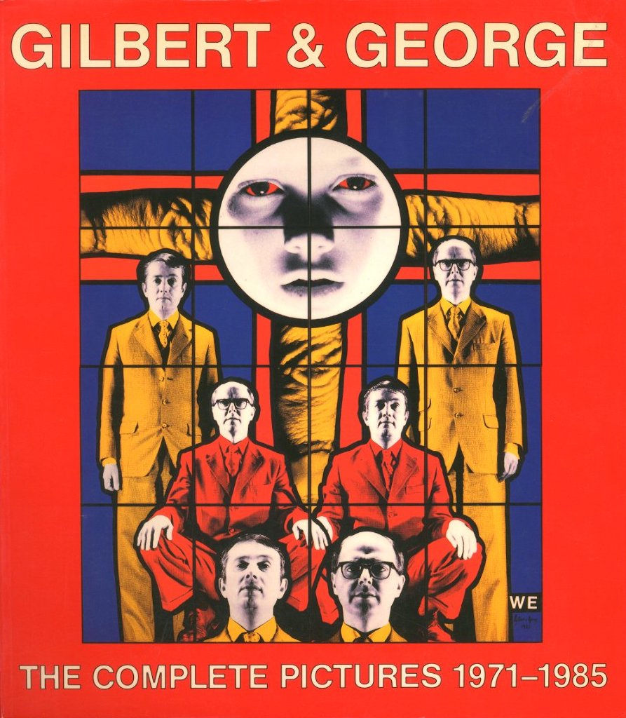 GILBERT & GEORGE The Complete Pictures 1971-1985 / ギルバート