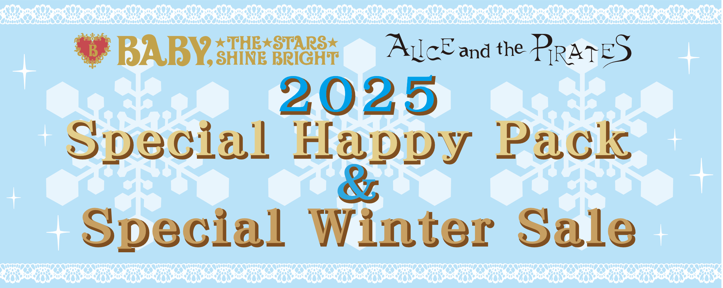 2025 Special Happy Pack販売 ＆ Special Winter Sale開催/各店営業