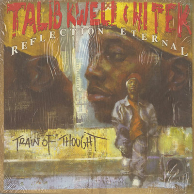 Talib Kweli & Hi-Tek : Reflection Eternal / Train Of Thought (2LP