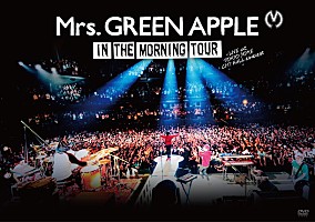 Mrs. GREEN APPLE ツアー【In the Morning Tour】映像作品4月リリース