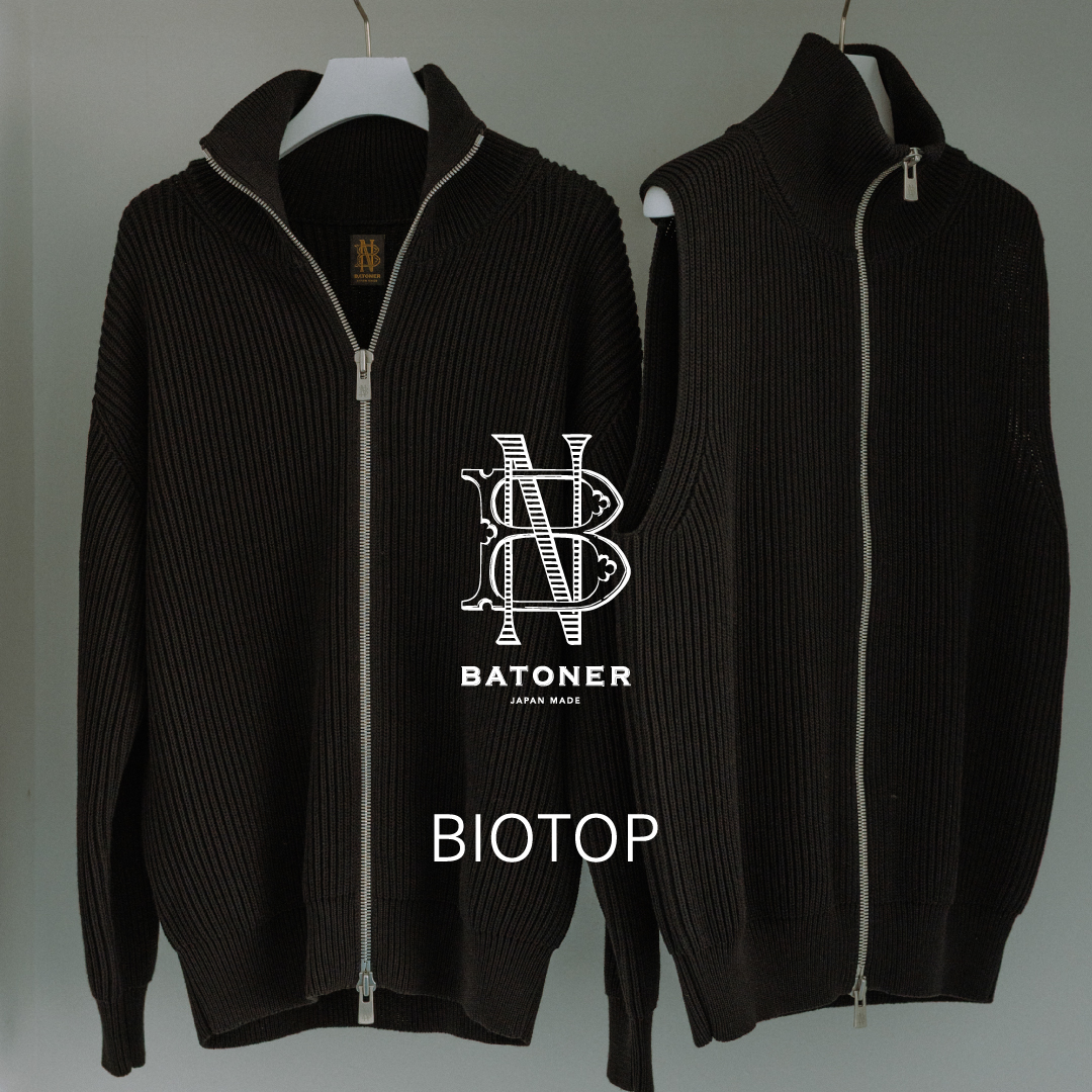 BATONER for BIOTOP 25AW | TOPICS | BIOTOP – ビオトープ –
