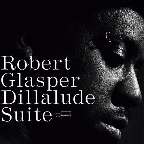BISCUIT RECORDS /ROBERT GLASPER/DILLALUDE SUITE