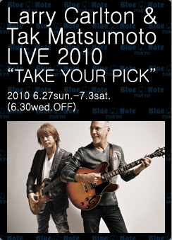 Larry Carlton ＆ Tak Matsumoto-ラリー・カールトン&松本 孝弘