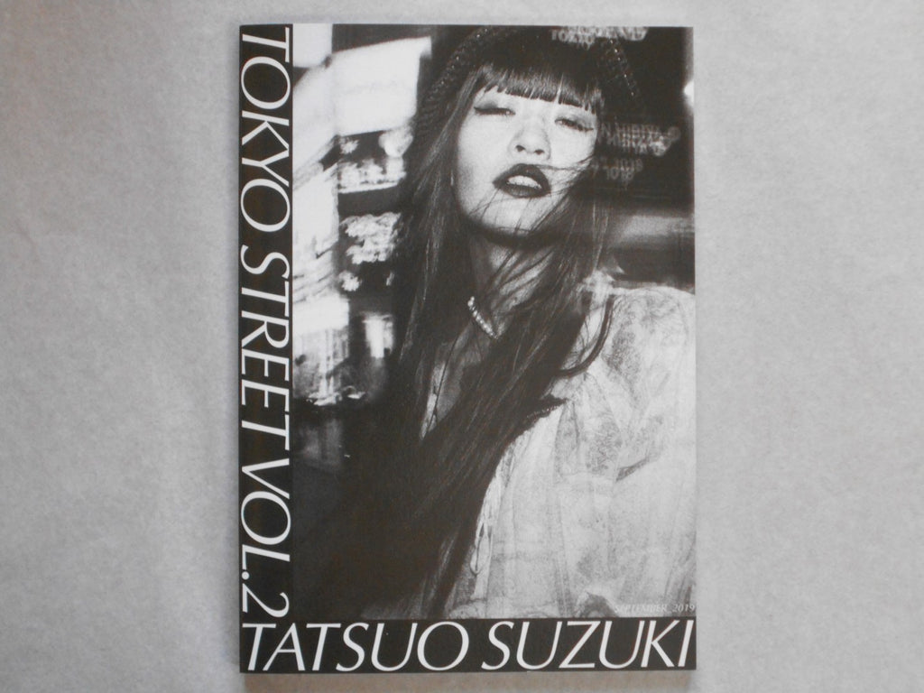 Tokyo Street vol.2 | Tatsuo Suzuki | Self published 2019