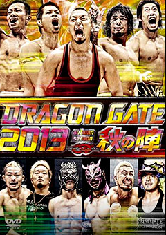 DRAGONGATE RECORDS official web site：DRAGONGATE 2013“秋の陣”