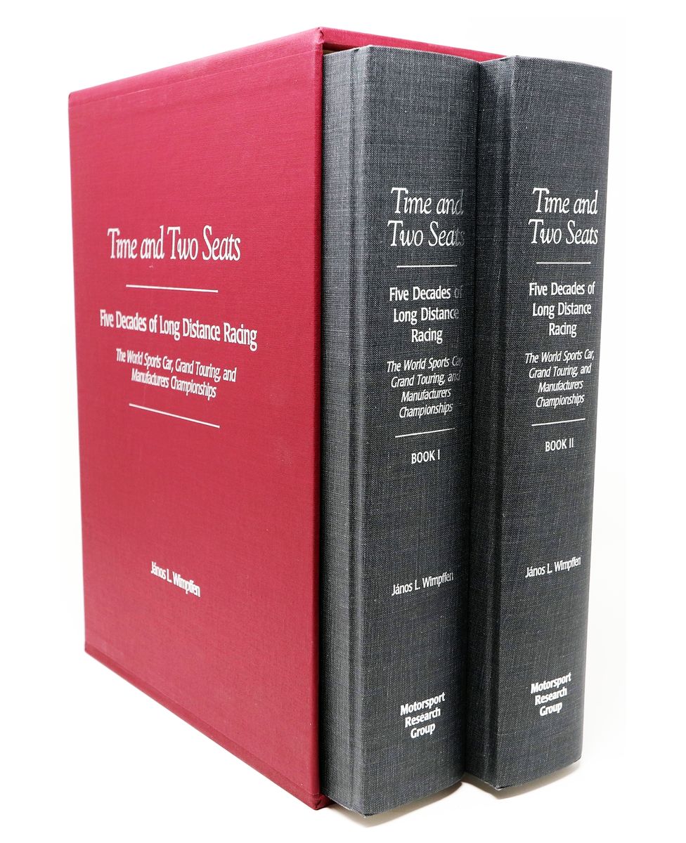 TIME AND TWO SEATS FIVE DECADES OF LONG DISTANCE RACING - by