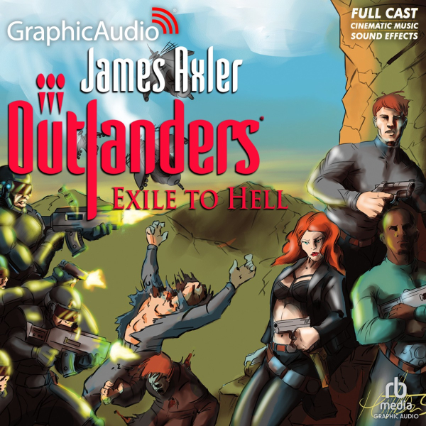 Outlanders 1: Exile to Hell [Dramatized Adaptation]