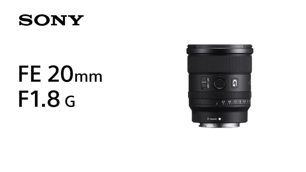 Sony FE 20mm f/1.8 G Lens – Design Info