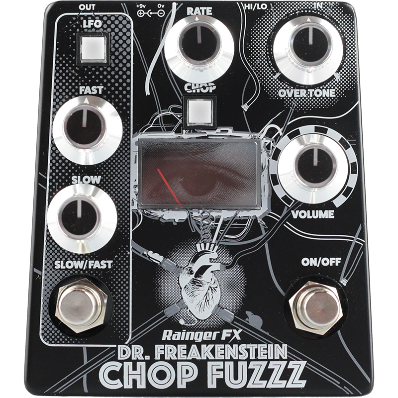 Rainger FX／Dr. Freakenstein Chop Fuzzz】超マッドでドープな