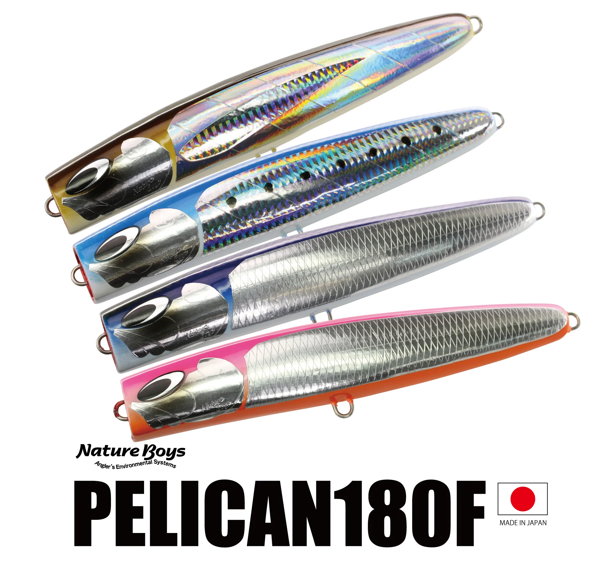 PELICAN180F/ペリカン180F ‣ ネイチャーボーイズ
