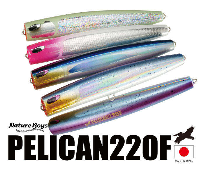 PELICAN220F／ペリカン220F ‣ ネイチャーボーイズ