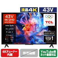 TCL 43P6K 43V型4Kチューナー内蔵4K対応液晶テレビ |エディオン公式通販
