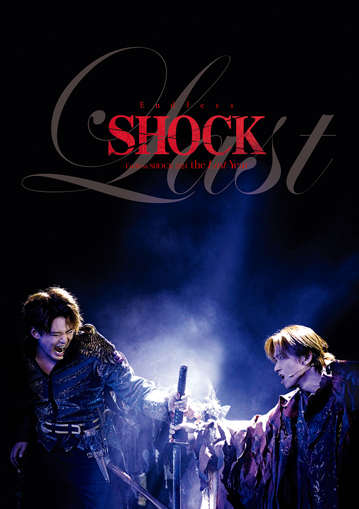 Endless SHOCK 2024 the Last Year｜堂本 光一｜ELOV-Label