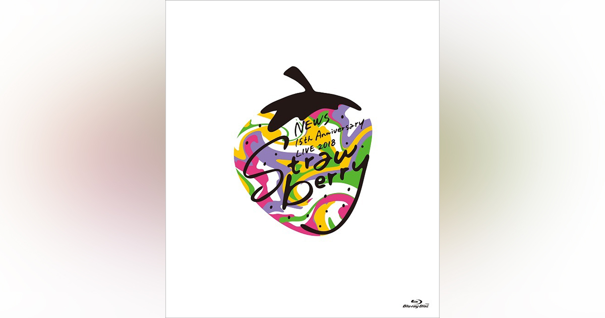 NEWS 15th Anniversary LIVE 2018 “Strawberry”｜NEWS｜ELOV-Label
