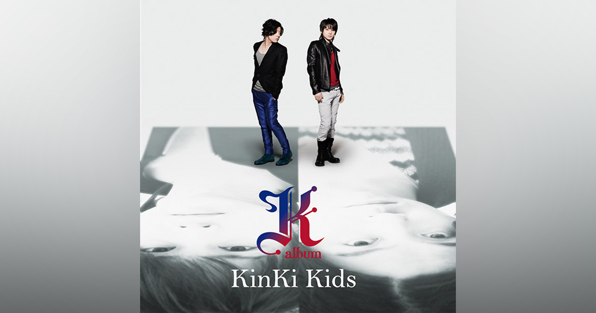 K album｜KinKi Kids｜ELOV-Label