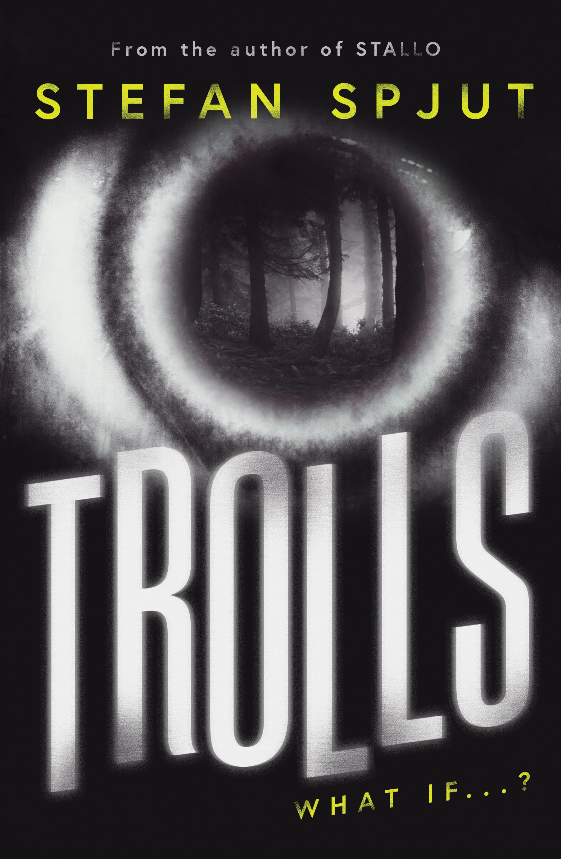 Trolls by Stefan Spjut | Translated by Agnes Broomé | Faber
