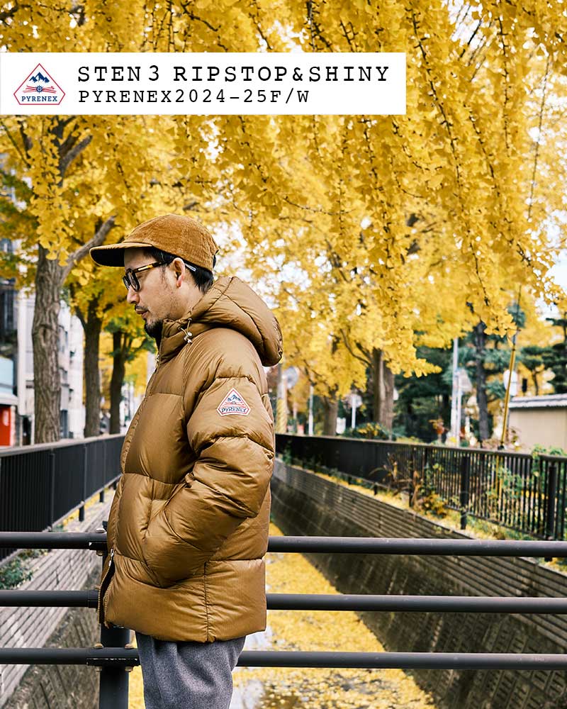 STEN 3 RIPSTOP & SHINY - PYRENEX 2024-25 F/W - | FRAME フレーム公式