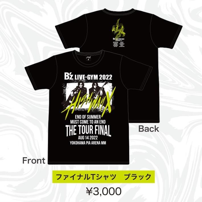 B'z LIVE-GYM 2022 -Highway X- ファイナルTシャツ受注販売 | サウウェブ