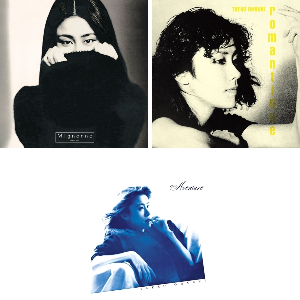 大貫妙子RCA時代の名盤『MIGNONNE』『ROMANTIQUE』『AVENTURE』の3作を