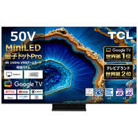 TCL Mini LED 液晶テレビ [ 50V型 / 4Kチューナー内蔵 / YouTube 対応