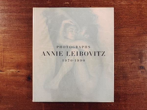 アニー・リーボヴィッツ写真集 Annie Leibovitz: Photographs 1970