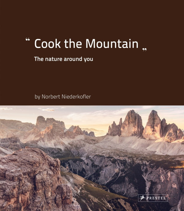 Cook the Mountain: The Nature Around You – Kitchen Arts & Letters