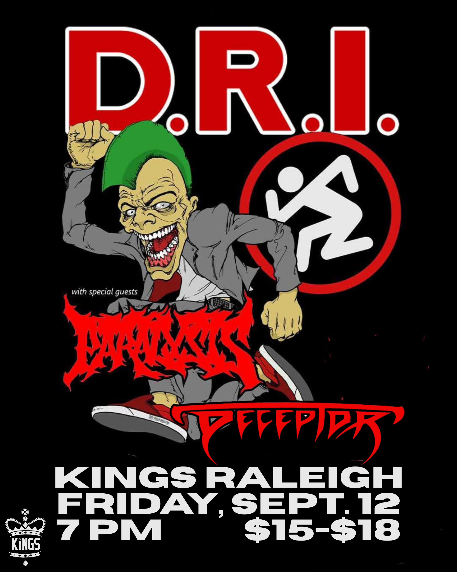 D.R.I. (Dirty Rotten Imbeciles) | Kings Raleigh
