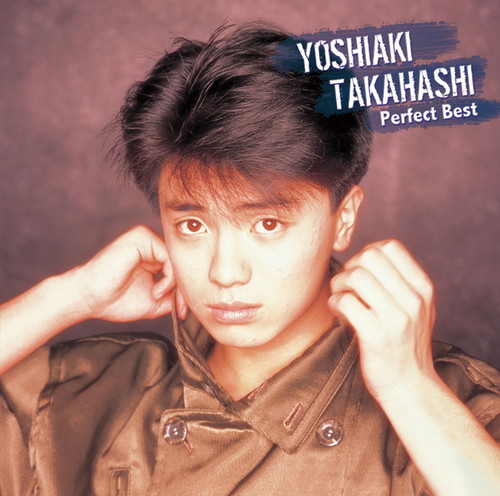 高橋良明 パーフェクト・ベスト 高橋 良明 KING RECORDS OFFICIAL SITE