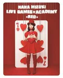 NANA MIZUKI LIVE GAMES×ACADEMY -RED- 水樹奈々 KING RECORDS