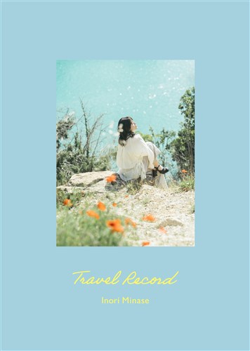 Travel Record【初回限定盤】 水瀬いのり KING RECORDS OFFICIAL SITE