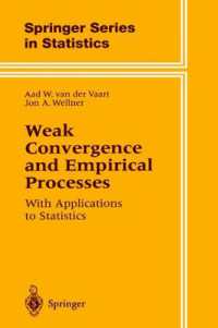 Weak Convergence and Empirical Processes : With Applications to