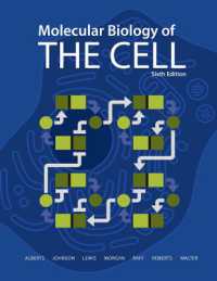 Molecular Biology of the Cell / Alberts, Bruce - 紀伊國屋書店