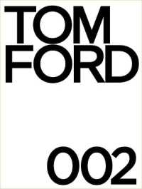 Tom Ford 002 / Ford, Tom/ Foley, Bridget - 紀伊國屋書店ウェブ