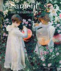 Sargent : The Masterworks / Herdrich, Stephanie L. - 紀伊國屋書店