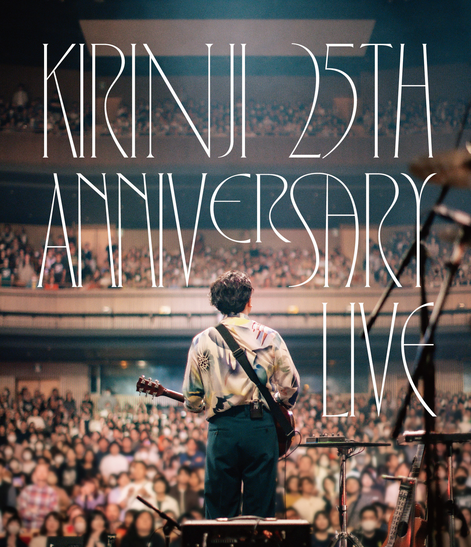 KIRINJI 25th ANNIVERSARY LIVE | KIRINJI OFFICIAL SITE