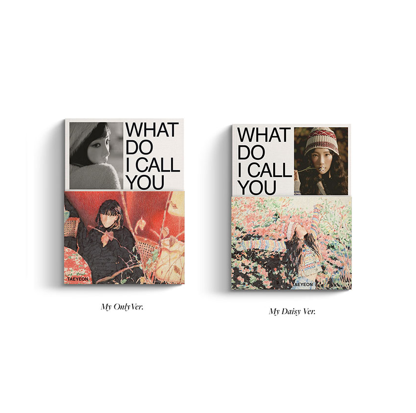GIRLS' GENERATION TAEYEON WHAT DO I CALL YOU 4TH MINI ALBUM - Kpop USA