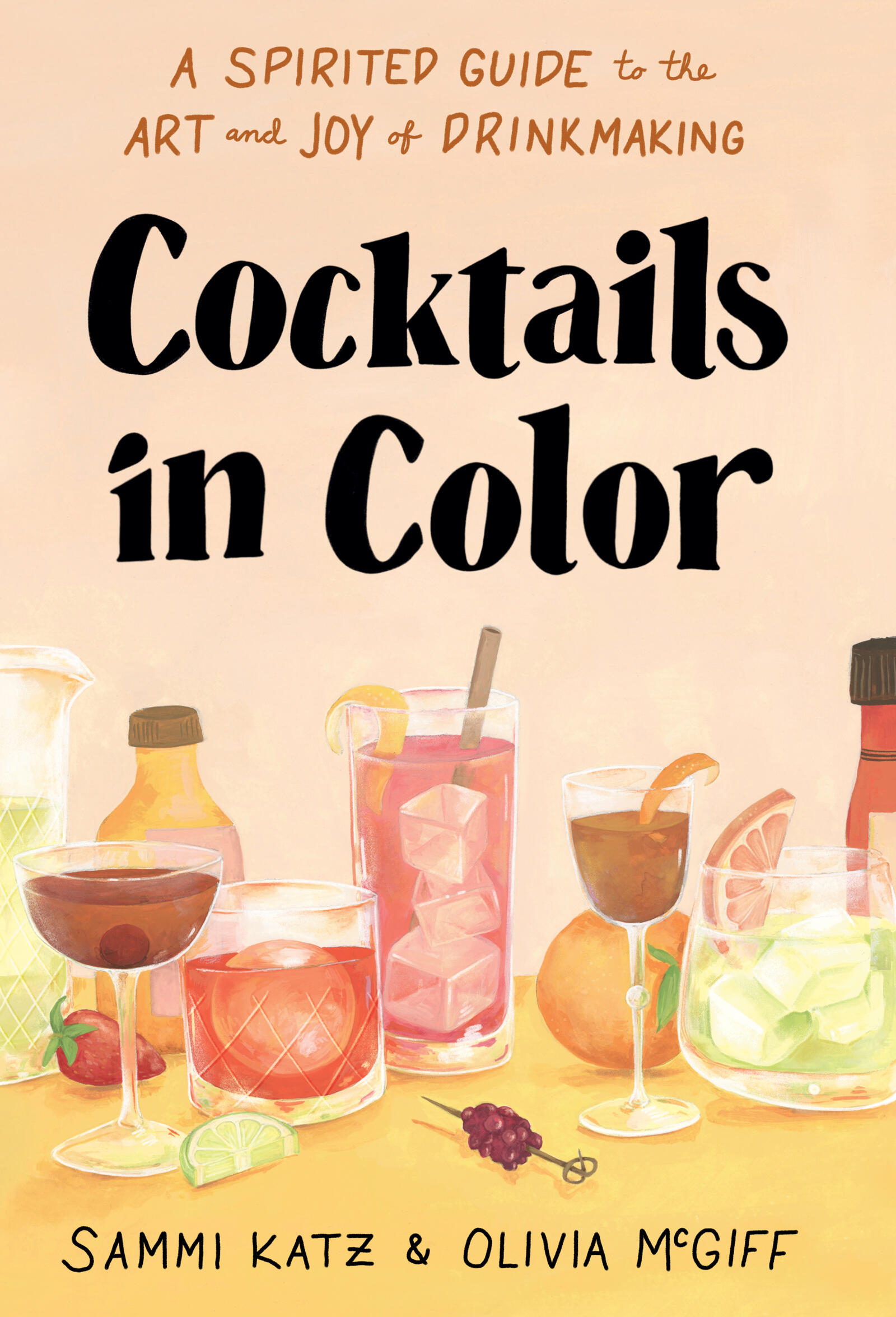 Cocktails in Color by Sammi Katz & Olivia McGiff | Hachette Book Group