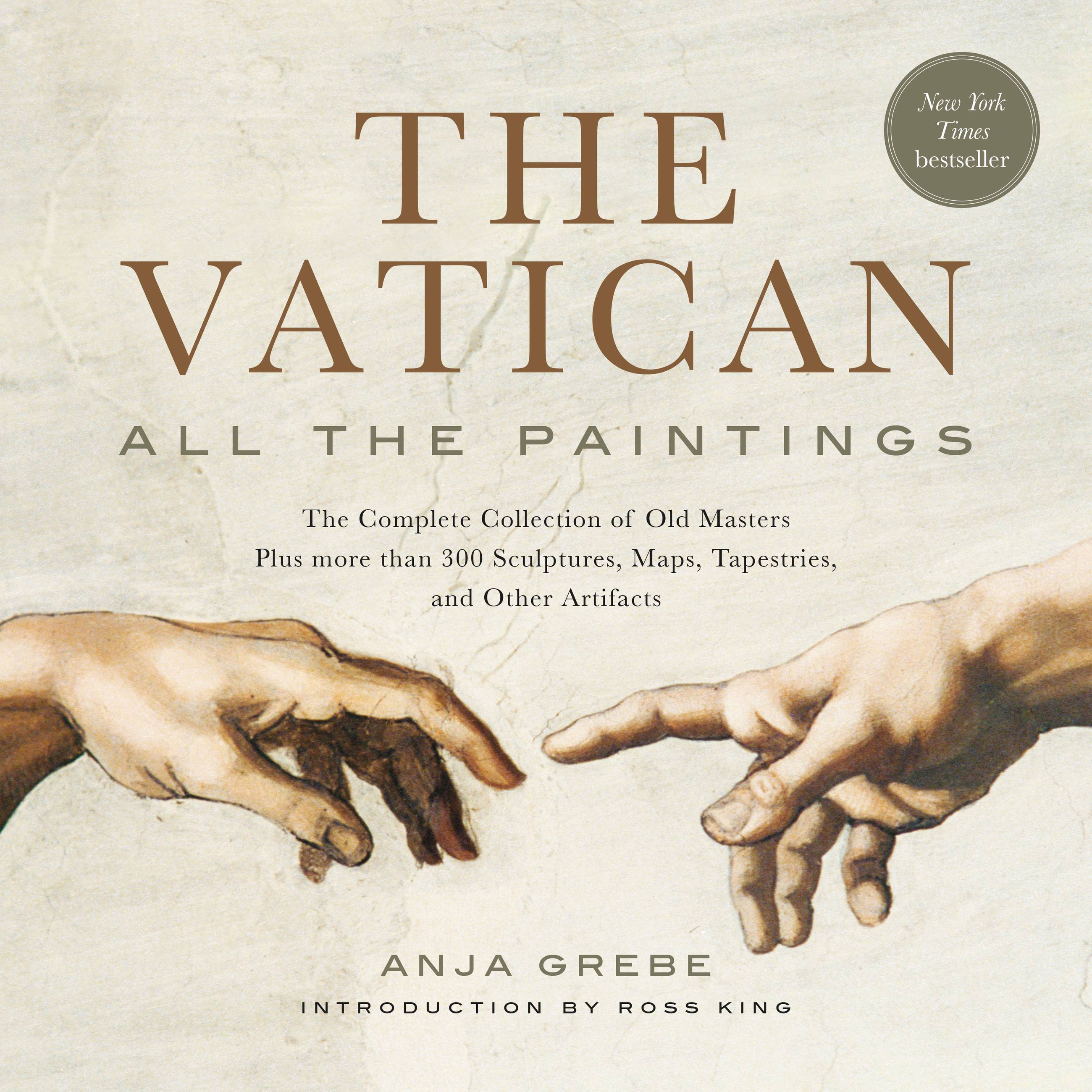 The Vatican: All the Paintings by Anja Grebe & Ross King
