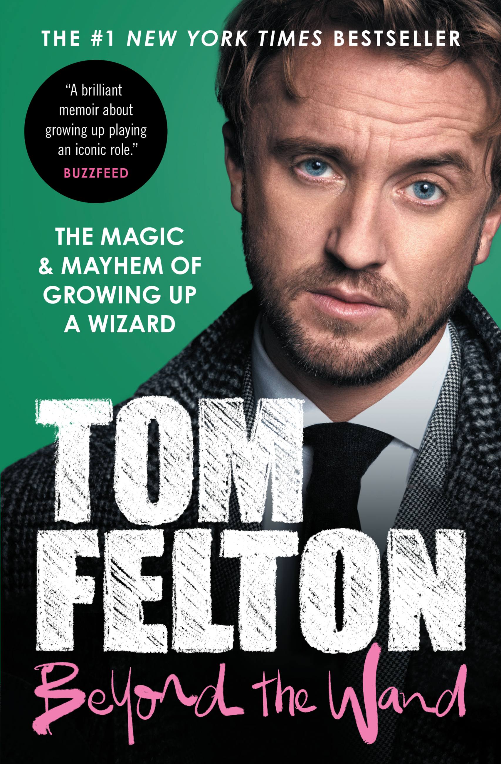 Beyond the Wand by Tom Felton | Hachette Book Group
