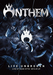 LIVE UNBROKEN | ANTHEM（アンセム）