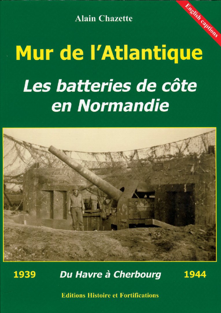 Mur de l'atlantique : les batteries de côte en normandie - Nos