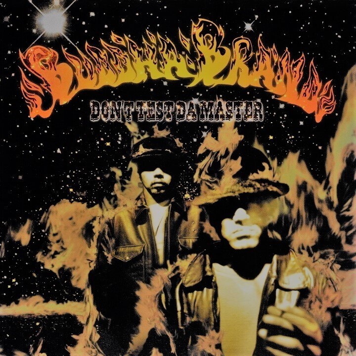 BUDDHA BRAND / DON'T TEST DA MASTER | J Hip Hop Net