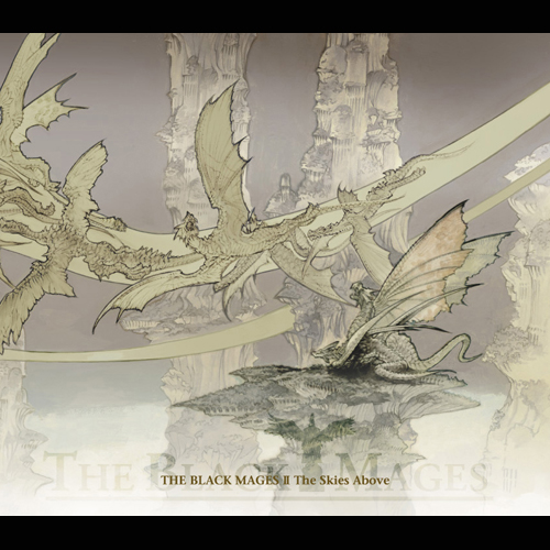 THE BLACK MAGES II〜The Skies Above〜【再発盤】 | LINE UP | SQUARE