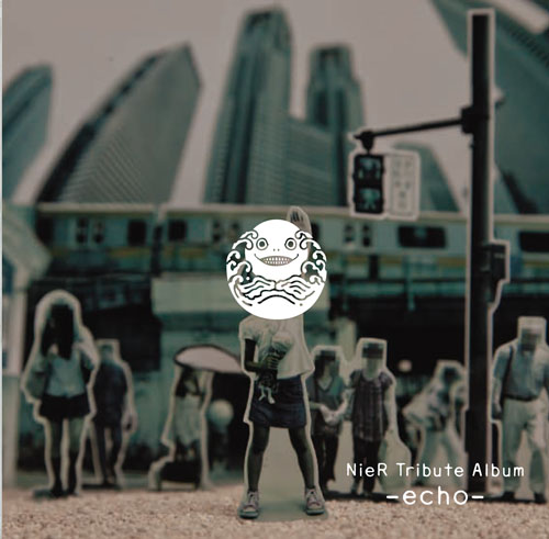 NieR Tribute Album -echo- | LINE UP | SQUARE ENIX MUSIC | SQUARE ENIX