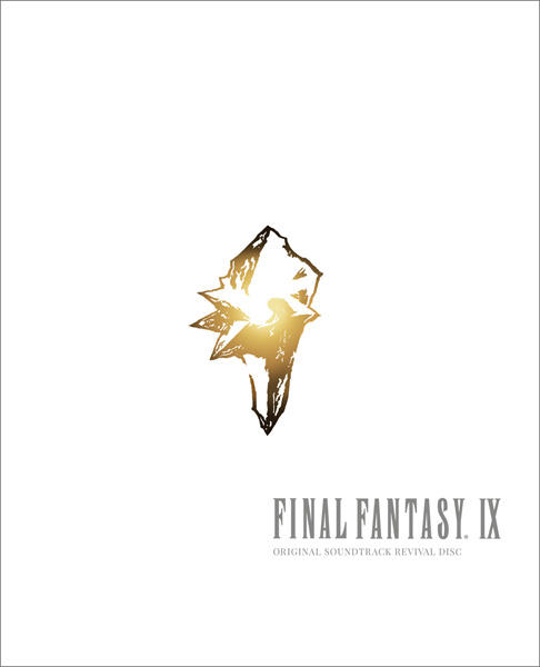 FINAL FANTASY IX ORIGINAL SOUNDTRACK REVIVAL DISC | LINE UP