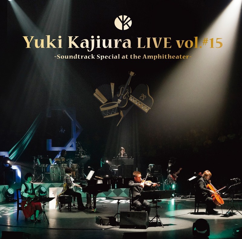 梶浦 由記 | Yuki Kajiura LIVE vol.#15 “Soundtrack Special at the