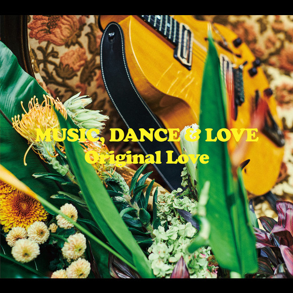 Original Love | MUSIC, DANCE & LOVE（完全生産限定盤） | ビクター
