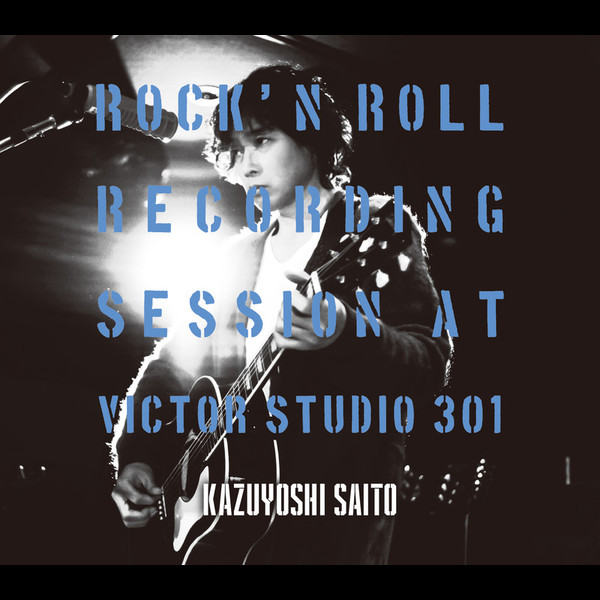 斉藤 和義 | ROCK'N ROLL Recording Session at Victor Studio 301