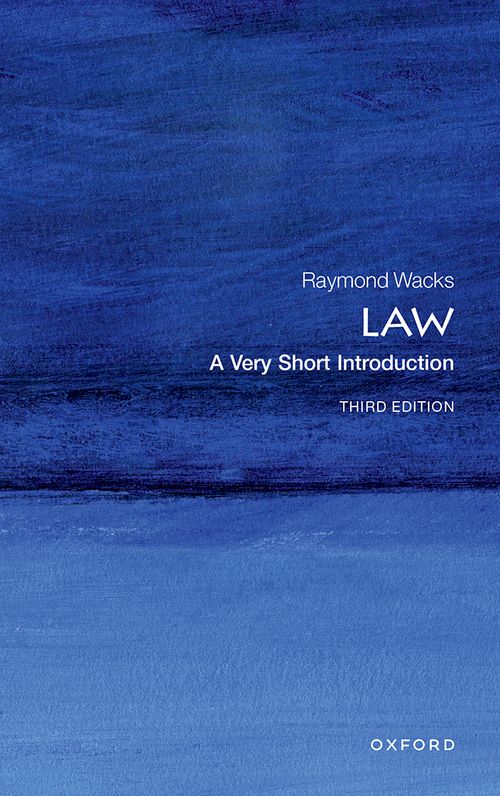 Law: A Very Short Introduction (3nd edition) [#180] | Oxford